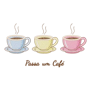 Matriz de Bordado Xícaras de Café 'Passa um Café'