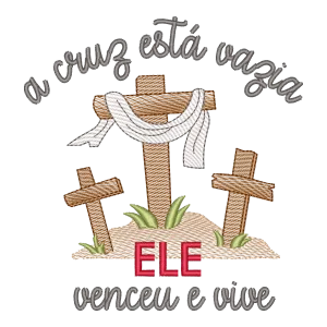 Matriz de Bordado A Cruz Vazia: Ele Venceu e Vive
